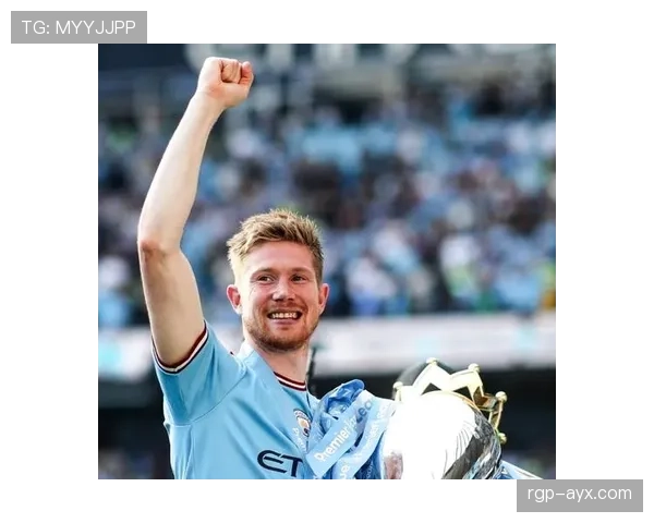 德布劳内关键战表现稳定性分析